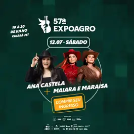 Expoagro Cuiabá 2025 Ana Castela e Maiara e Maraisa